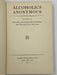 Alcoholics Anonymous First Edition 11th Printing 1947 - ODJ Recovery Collectibles