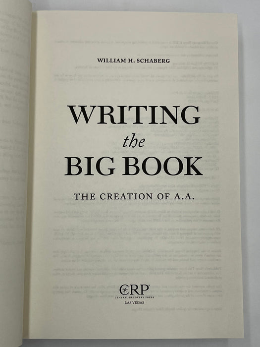 Writing the Big Book by William H. Schaberg Recovery Collectibles
