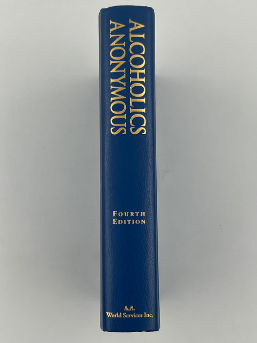 Alcoholics Anonymous Fourth Edition First Printing from 2001 with ODJ Recovery Collectibles