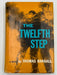 THE TWELFTH STEP by Thomas Randall - First Printing 1957 Recovery Collectibles