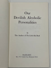 Our Devilish Alcoholic Personalities by the Author of the Little Red Book - 1975 Recovery Collectibles