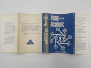 Living with an Alcoholic - Revised Expanded Edition First Printing 1966 - ODJ Recovery Collectibles
