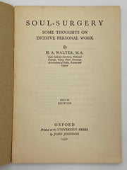Soul Surgery - The Oxford Group by H.A. Walter, M.A. - Sixth Edition Recovery Collectibles