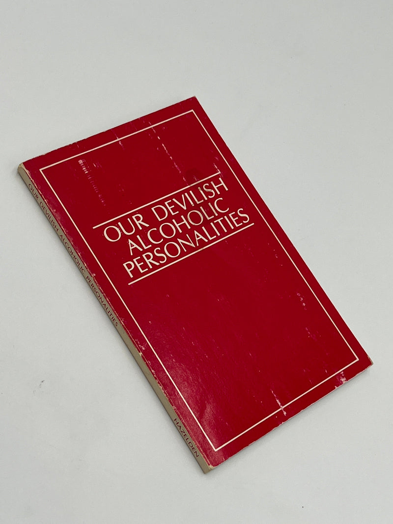 Our Devilish Alcoholic Personalities by the Author of the Little Red Book - 1975 Recovery Collectibles