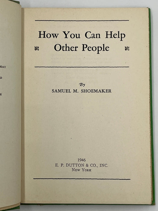 Signed - How You Can Help Other People by Samuel M. Shoemaker Recovery Collectibles