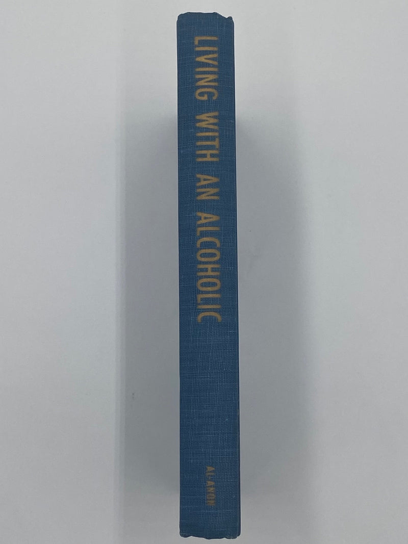 Living with an Alcoholic - Revised Expanded Edition First Printing 1966 - ODJ Recovery Collectibles