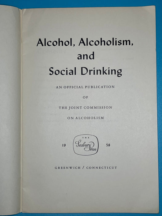 Alcohol, Alcoholism, and Social Drinking - 1958 Pamphlet Recovery Collectibles