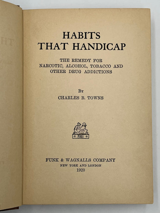 Habits That Handicap by Charles Towns - 1920 Recovery Collectibles