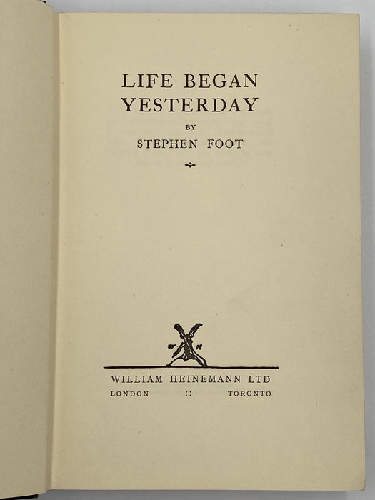 Life Began Yesterday by Stephen Foot - Signed - 1935 Recovery Collectibles