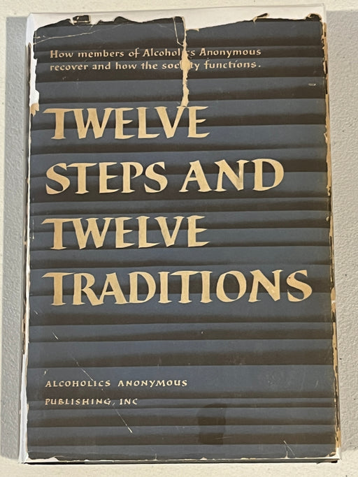Twelve Steps and Twelve Traditions - First Printing from 1953 Recovery Collectibles