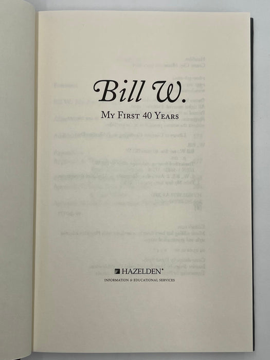 Bill W.: My First 40 Years - 3rd Printing - 2000 Recovery Collectibles