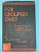 For Groupers Only by B.C. Plowright - 1932 Recovery Collectibles