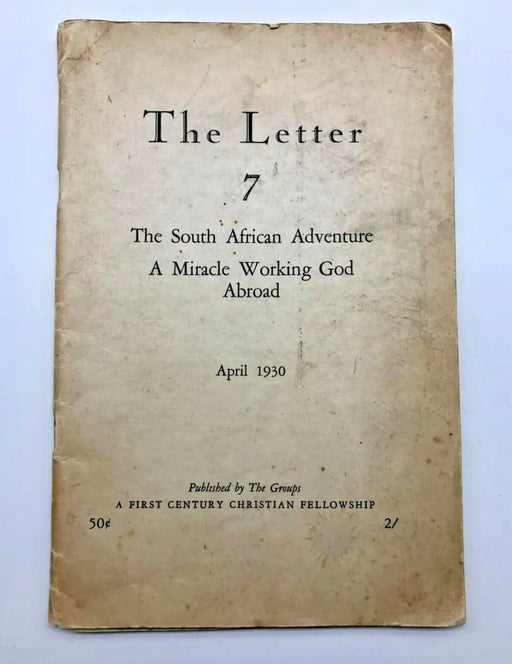 The Letter 7 The South African Adventure 1930 - Oxford Group Mark McConnell