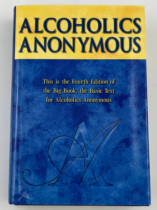 Alcoholics Anonymous Fourth Edition First Printing from 2001 Recovery Collectibles