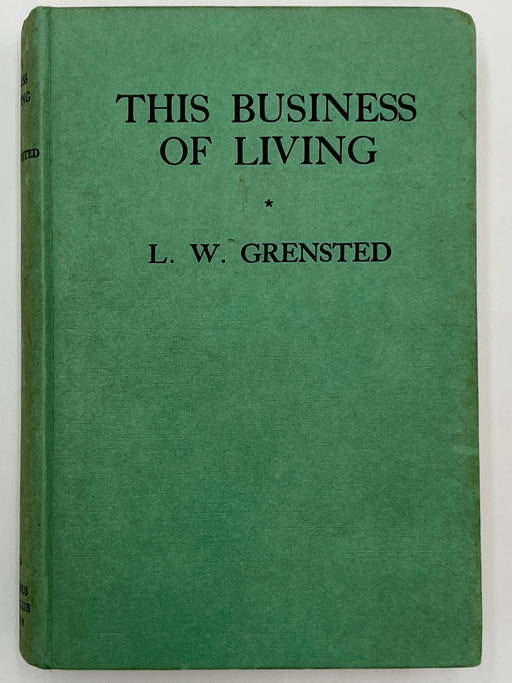 This Business of Living by L.W. Grensted Recovery Collectibles