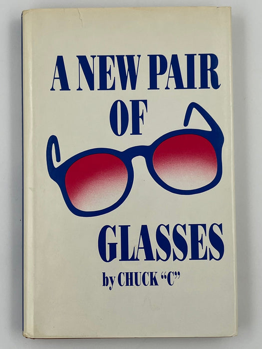 A New Pair Of Glasses by Chuck C. - 6th Printing 1989 - ODJ Recovery Collectibles