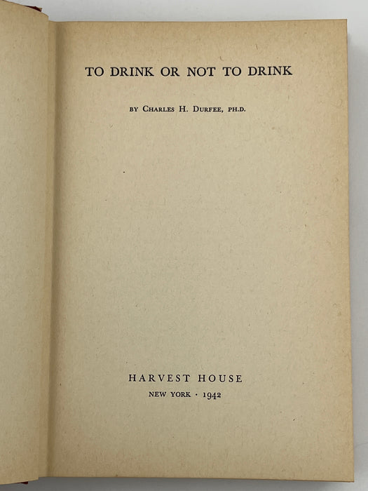To Drink or Not To Drink by Charles H. Durfee - 1942 Recovery Collectibles