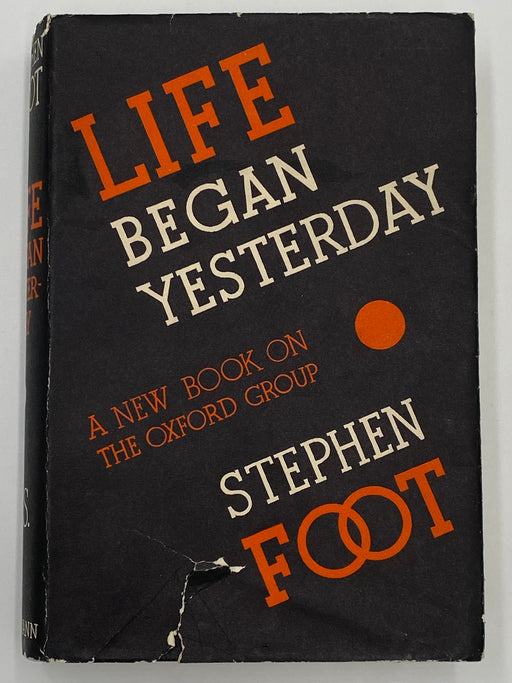 Life Began Yesterday by Stephen Foot - Signed - 1935 Recovery Collectibles