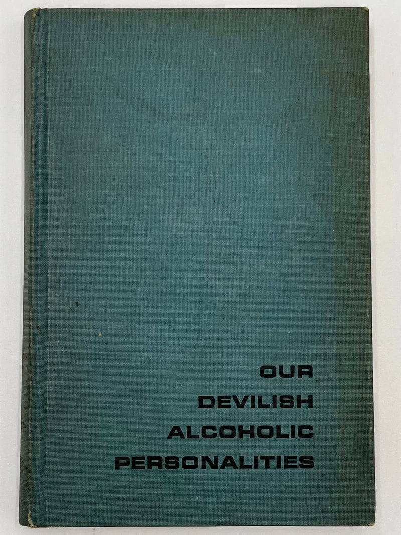 Our Devilish Alcoholic Personalities by the Author of the Little Red Book - First Printing 1970 Recovery Collectibles