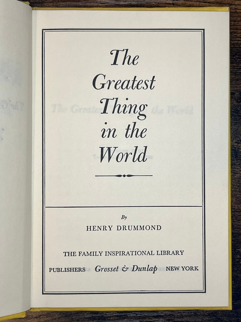 The Greatest Thing in the World by Henry Drummond - 1973 Printing David Shaw