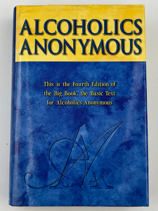 Alcoholics Anonymous Fourth Edition First Printing from 2001 - ODJ Recovery Collectibles