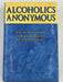 Alcoholics Anonymous Fourth Edition First Printing from 2001 with ODJ Recovery Collectibles