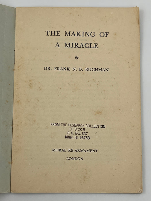 The Making of a Miracle: A Story Told by Dr. Frank Buchman David Shaw