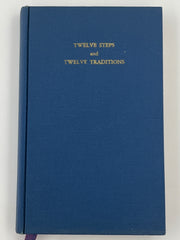 Twelve Steps and Twelve Traditions - 2nd Small Hardback Printing - 1967 Recovery Collectibles
