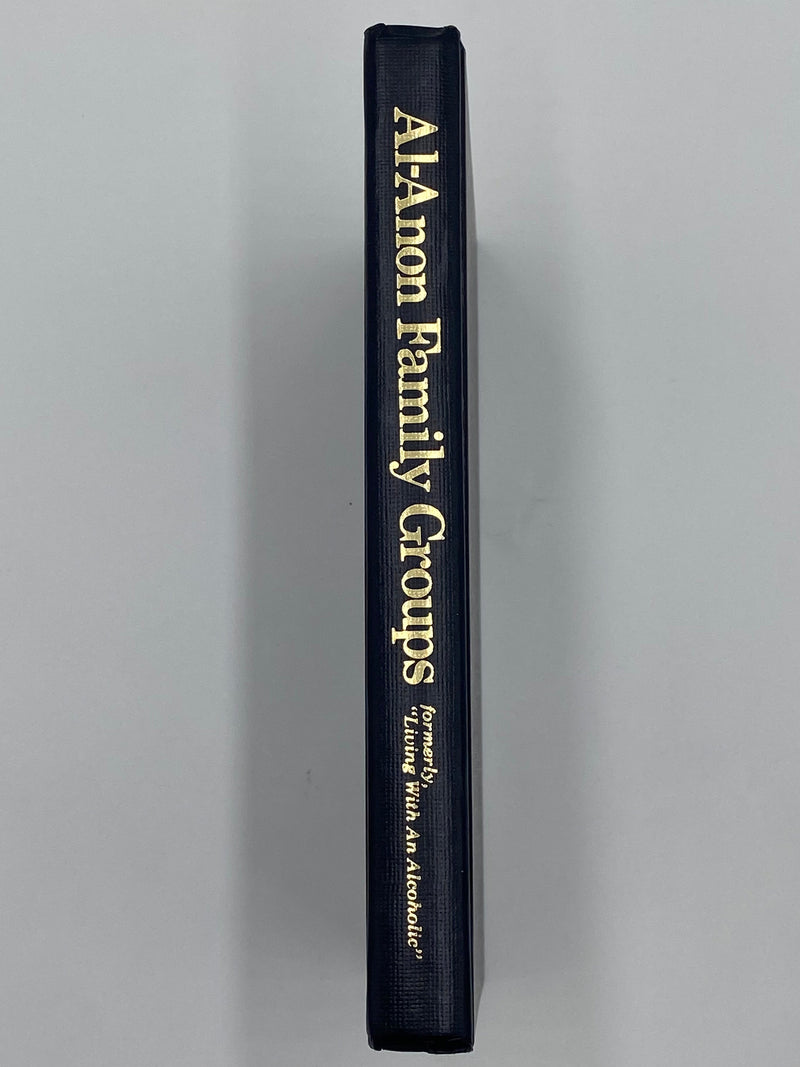 Al-Anon Family Groups - formerly “Living with an Alcoholic” - 13th Printing 1985 Recovery Collectibles