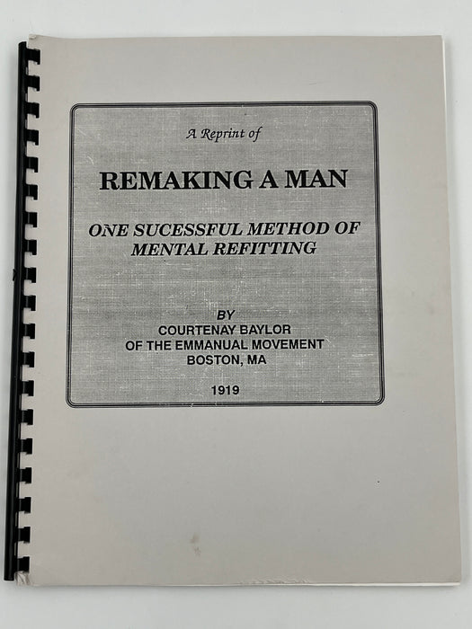 A Reprint of REMAKING A MAN by Courtenay Baylor Recovery Collectibles