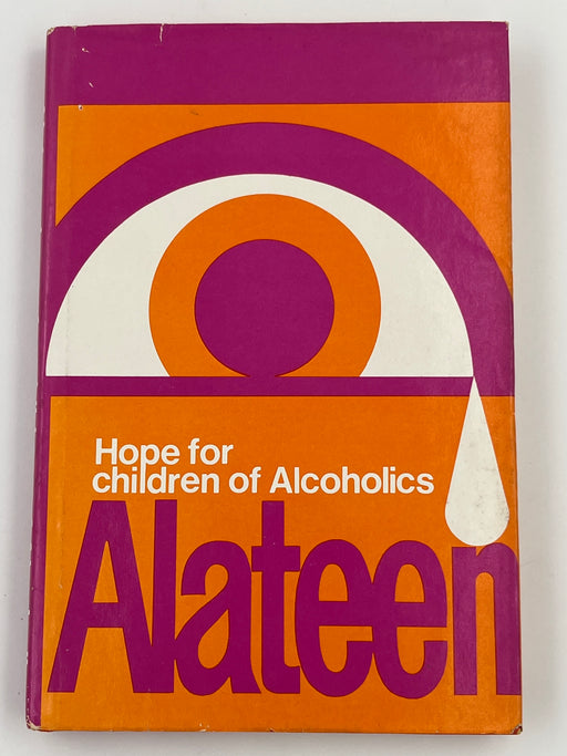 Alateen - Hope For Children of Alcoholics - 1985 Recovery Collectibles