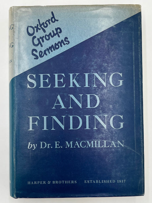 Seeking and Finding by Ebenezer Macmillan - 1933 Recovery Collectibles
