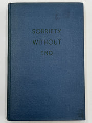 Sobriety Without End by Father John Doe - 1st Printing 1957 - Signed Recovery Collectibles