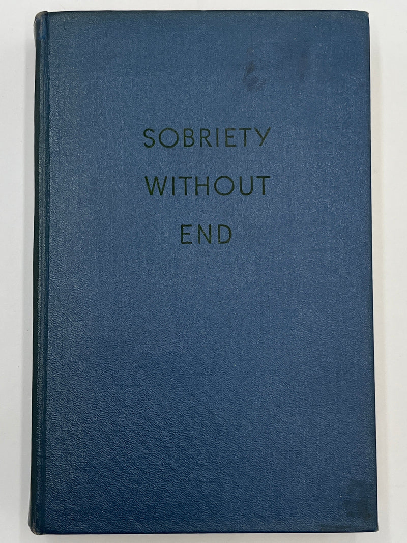 Sobriety Without End by Father John Doe - 1st Printing 1957 - Signed Recovery Collectibles
