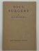 Soul Surgery - The Oxford Group by H.A. Walter, M.A. - Sixth Edition Recovery Collectibles