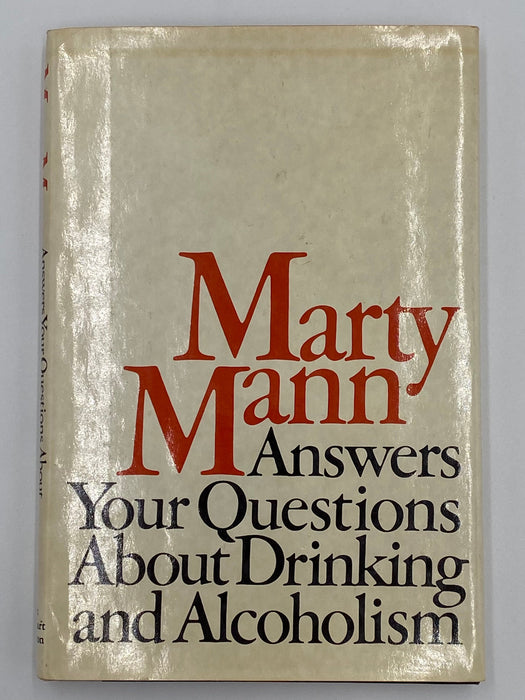 Marty Mann Answers Your Questions About Drinking and Alcoholism David Shaw