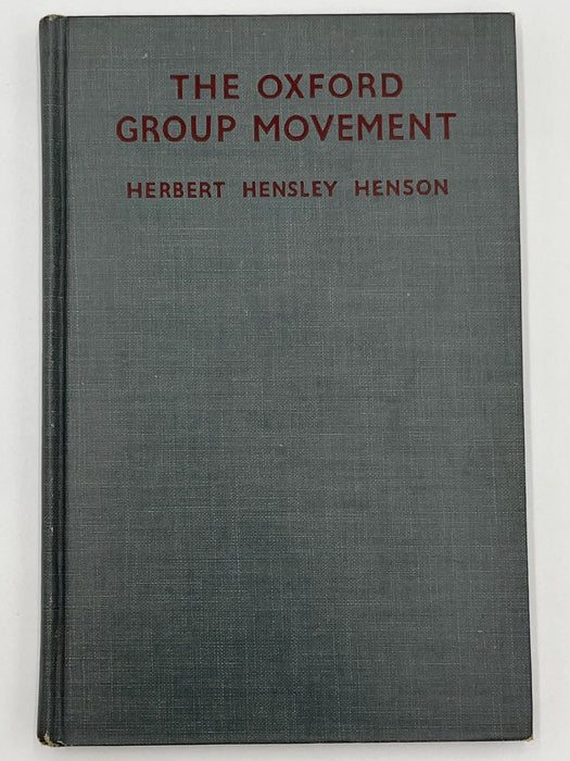 The Oxford Group Movement By Herbert Hensley Henson, D.D. - 1933 - ODJ Recovery Collectibles