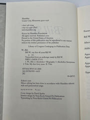 Bill W.: My First 40 Years - 3rd Printing - 2000 Recovery Collectibles