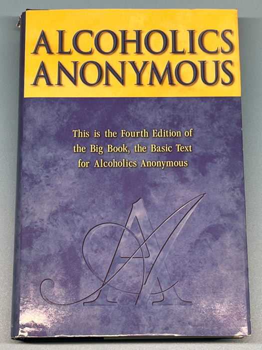 Alcoholics Anonymous Fourth Edition 2nd Printing - 2002 - ODJ Recovery Collectibles