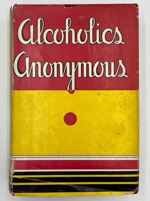 Alcoholics Anonymous First Edition First Printing with Original Dust Jacket Inscribed by the alcoholic foundation with accompanying  letter signed “R.Hock” Mike’s