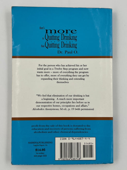 There’s More to Quitting Drinking than Quitting Drinking by Dr. Paul O. - SIGNED Recovery Collectibles
