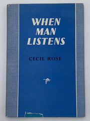 When Man Listens by Cecil Rose - 1956 - ODJ Rex Jarret