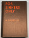 For Sinners Only by A.J. Russell - 20th Printing - ODJ Recovery Collectibles