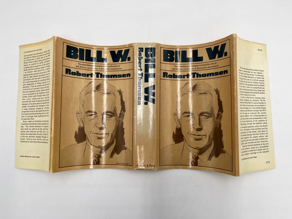Bill W. by Robert Thomsen - Second Printing 1975 - ODJ Recovery Collectibles