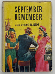 September Remember by Eliot Taintor - 1945 - Original Dust Jacket Recovery Collectibles