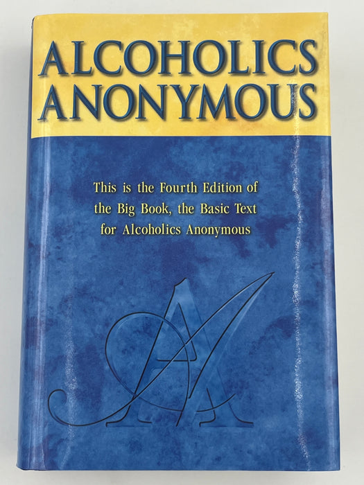 Alcoholics Anonymous Fourth Edition First Printing from 2001 - ODJ Recovery Collectibles