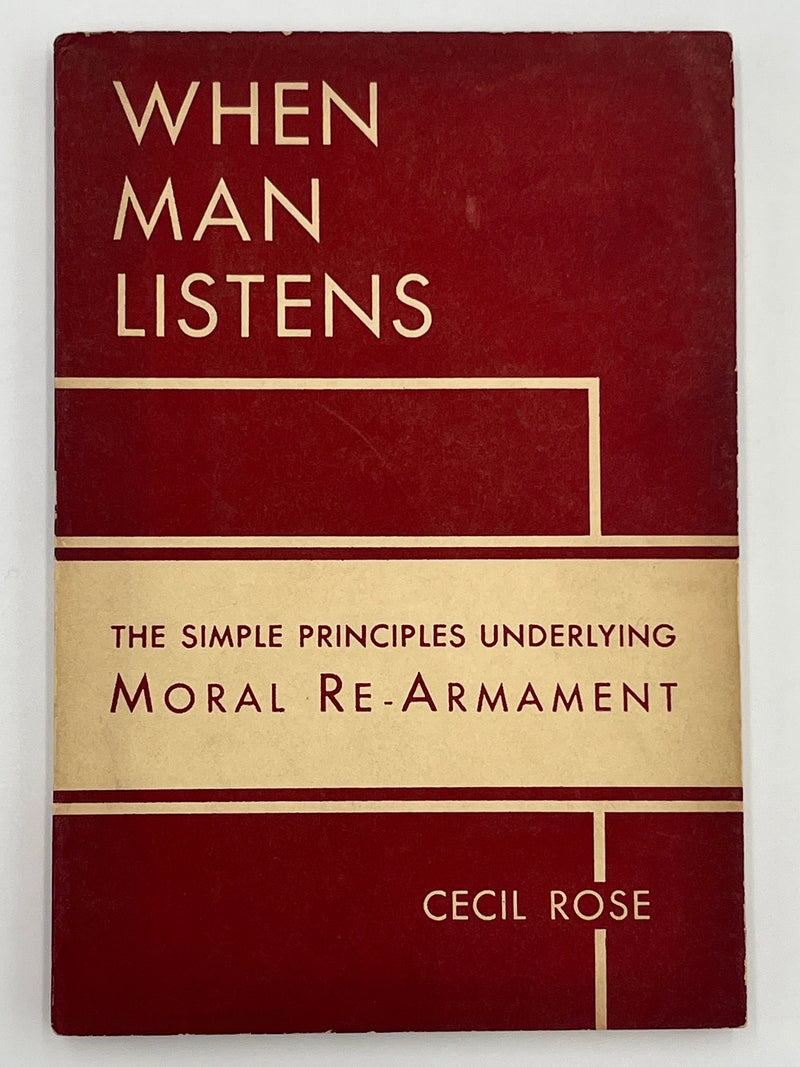 When Man Listens by Cecil Rose - 4th Printing - 1939 Recovery Collectibles