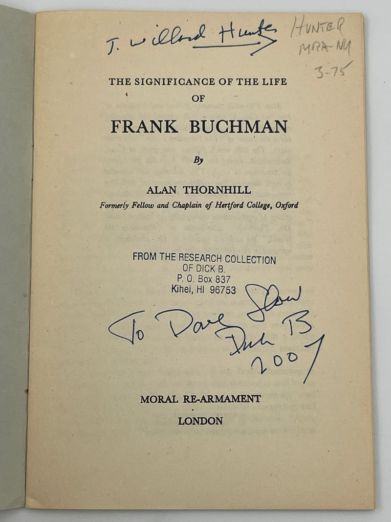 The Significance of the Life of Frank Buchman by Alan Thornhill David Shaw
