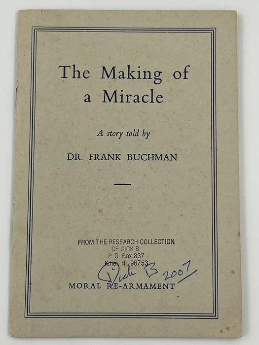The Making of a Miracle: A Story Told by Dr. Frank Buchman David Shaw