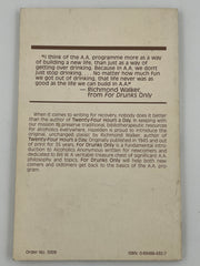 For Drunks Only by Richmond Walker from 1987 - Hazelden Printing Recovery Collectibles